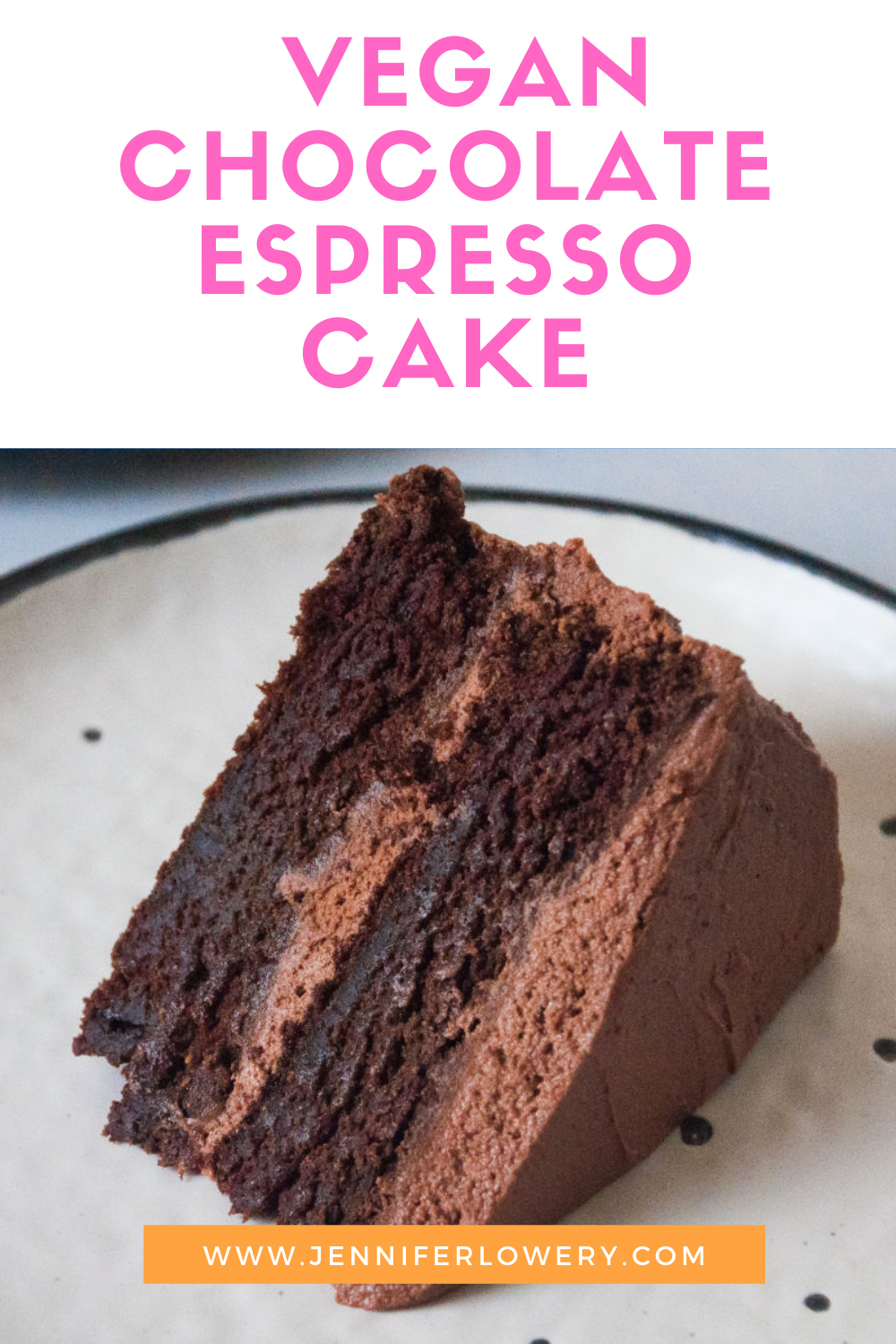 Vegan Chocolate Espresso Cake Pinterest Pin